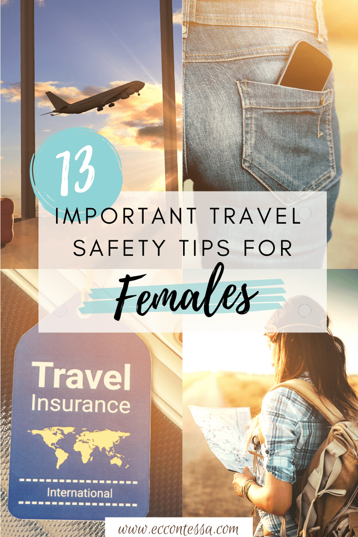 13 Important Travel Safety Tips for Females - East Coast Contessa